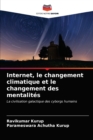 Internet, le changement climatique et le changement des mentalites - Book