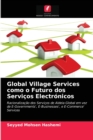 Global Village Services como o Futuro dos Servicos Electronicos - Book