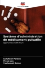 Systeme d'administration de medicament pulsatile - Book