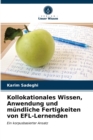 Kollokationales Wissen, Anwendung und mundliche Fertigkeiten von EFL-Lernenden - Book