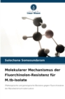 Molekularer Mechanismus der Fluorchinolon-Resistenz fur M.tb-Isolate - Book