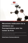 Mecanisme moleculaire de la resistance aux fluoroquinolones pour les isolats de M.tb - Book