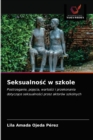 Seksualno&#347;c w szkole - Book