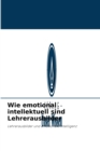 Wie emotional intellektuell sind Lehrerausbilder - Book