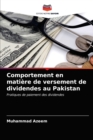 Comportement en matiere de versement de dividendes au Pakistan - Book