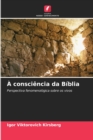 A consciencia da Biblia - Book
