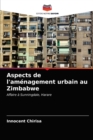 Aspects de l'amenagement urbain au Zimbabwe - Book