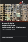 Aspetti della progettazione urbanistica in Zimbabwe - Book