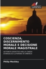 Coscienza, Discernimento Morale E Decisione Morale Magistrale - Book