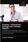 Chemia i aktywno&#347;c biologiczna rodzaju Nigella - Book