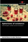 Aphorisms of existence - Book