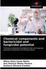 Chemical components and bactericidal and fungicidal potential - Book