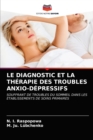 Le Diagnostic Et La Therapie Des Troubles Anxio-Depressifs - Book
