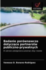 Badanie porownawcze dotycz&#261;ce partnerstw publiczno-prywatnych - Book