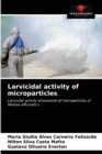 Larvicidal activity of microparticles - Book