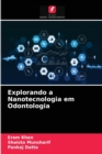 Explorando a Nanotecnologia em Odontologia - Book