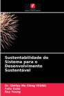Sustentabilidade do Sistema para o Desenvolvimento Sustentavel - Book