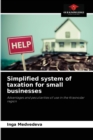 Simplified system of taxation for small businesses - Book