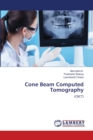 Cone Beam Computed Tomography - Book