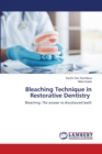 Bleaching Technique in Restorative Dentistry - Book