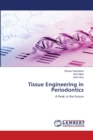 Tissue Engineering in Periodontics - Book