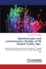 Spectroscopic and Luminescence Studies of RE Doped Y2SiO5 Nps - Book