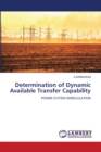 Determination of Dynamic Available Transfer Capability - Book