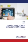 Speed Control of BLDC Motor With RPM Display - Book