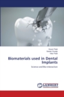 Biomaterials used in Dental Implants - Book
