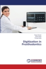 Digitization in Prosthodontics - Book