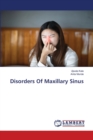 Disorders Of Maxillary Sinus - Book