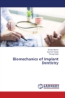 Biomechanics of Implant Dentistry - Book