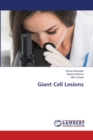 Giant Cell Lesions - Book