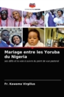 Mariage entre les Yoruba du Nigeria - Book