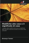 Modifiche alla casa e il significato di casa - Book