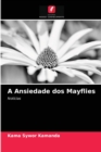 A Ansiedade dos Mayflies - Book