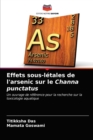 Effets sous-letales de l'arsenic sur le Channa punctatus - Book
