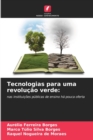Tecnologias para uma revolucao verde - Book