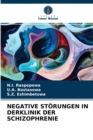 Negative Storungen in Derklinik Der Schizophrenie - Book