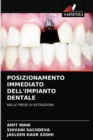 Posizionamento Immediato Dell'impianto Dentale - Book