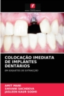 Colocacao Imediata de Implantes Dentarios - Book