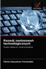 Rozwoj zastosowa&#324; technologicznych - Book
