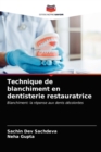 Technique de blanchiment en dentisterie restauratrice - Book
