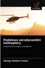Podstawy aerodynamikii helikoptery - Book