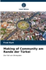 Making of Community am Rande der Turkei - Book