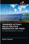 Tendenze Attuali Della Politica Energetica Dei Paesi - Book