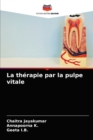 La therapie par la pulpe vitale - Book