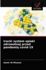 Iracki system opieki zdrowotnej przed pandemi&#261; covid-19 - Book