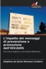 L'impatto dei messaggi di prevenzione e promozione dell'HIV/AIDS - Book