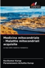 Medicina mitocondriale - Malattie mitocondriali acquisite - Book